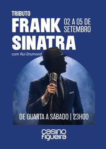 Tributo: Frank Sinatra com Rui Drumond